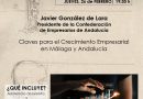 Los Jueves del CITOP de Andalucía Oriental – D. Javier González de Lara – «Claves para el Crecimiento Empresarial en Málaga y Andalucía»_26 Feb.